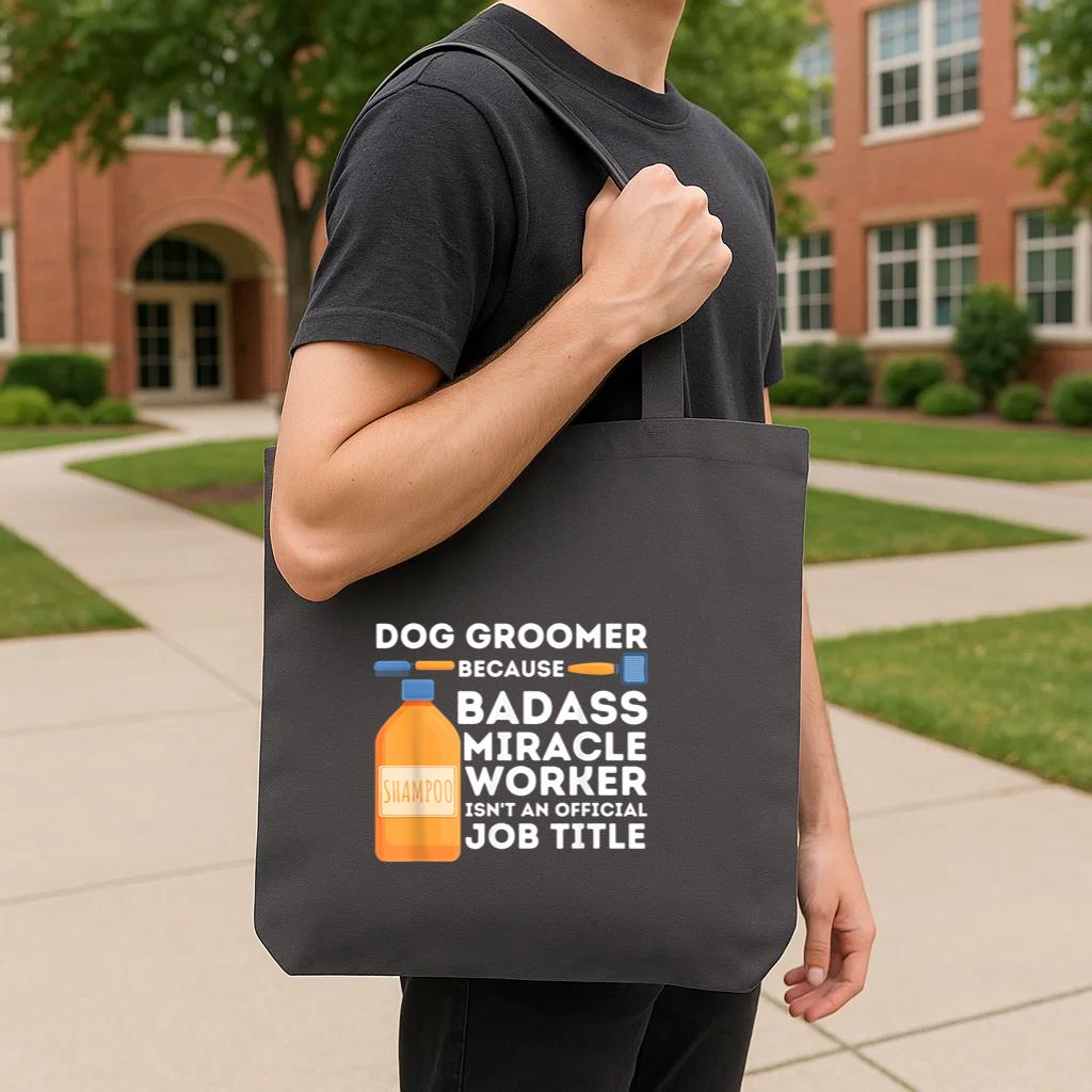 Badass Miracle Worker Dog Groomer Tote Canvas Bag image 3