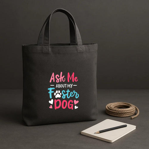 Ask Me About My Foster Dog Tote Canvas Bag image 1