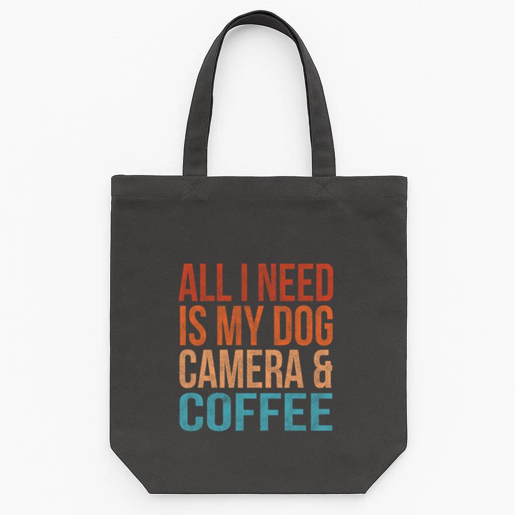 All I Need Is My Dog Coffee And My Camera Tote Canvas Bag image 0