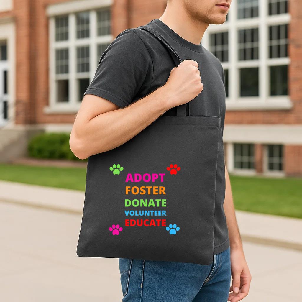 Adopt Foster Donate Volunteer Educate Dog Tote Canvas Bag image 2